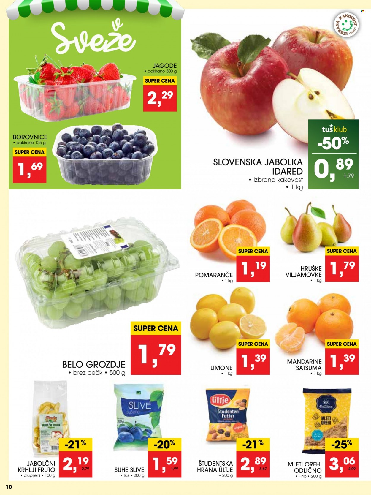 thumbnail - Tuš katalog - 29.3.2023 - 4.4.2023 - Ponudba izdelkov - belo grozdje, borovnice, grozdje, hruške, jabolka, jagode, limona, pomaranče, slive, orehi. Stran 10.
