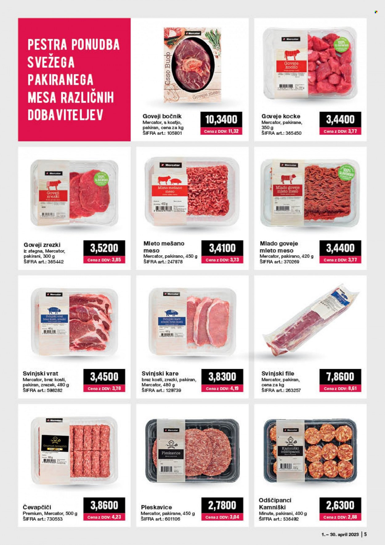 thumbnail - Mercator Cash & Carry katalog - 1.4.2023 - 30.4.2023 - Ponudba izdelkov - stegno, goveje meso, čevapčiči, mleto meso, mleto mešano meso, pleskavice, kare, svinjski kare, svinjski vrat, svinjsko meso. Stran 5.