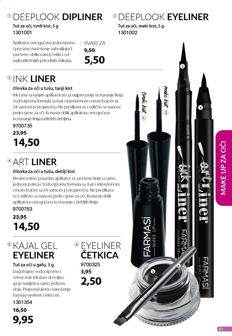 thumbnail - Farmasi katalog - 01.04.2021. - 30.04.2021. - Sniženi proizvodi - četkica, eye liner, makeup, olovka za oči. Stranica 81.