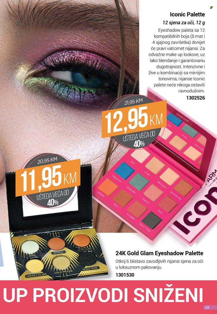 Farmasi katalog - 01.10.2022. - 30.11.2022. - Sniženi proizvodi - Palette, eyeshadow, makeup. Stranica 39.
