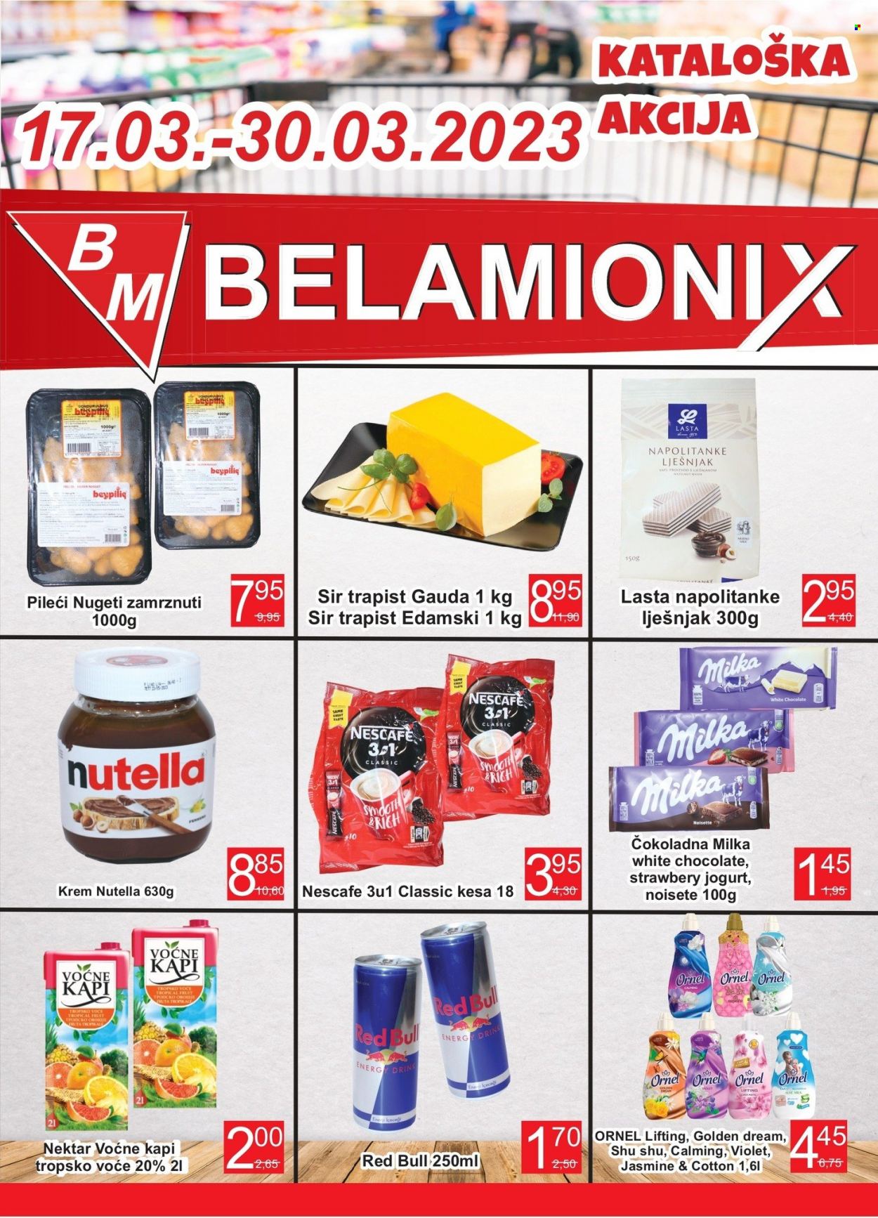 thumbnail - Belamionix katalog - 17.03.2023. - 30.03.2023. - Sniženi proizvodi - gouda, sir, sir trapist, jogurt, Milka, Nutella, napolitanke, energy drink, Red Bull, Ornel. Stranica 1.