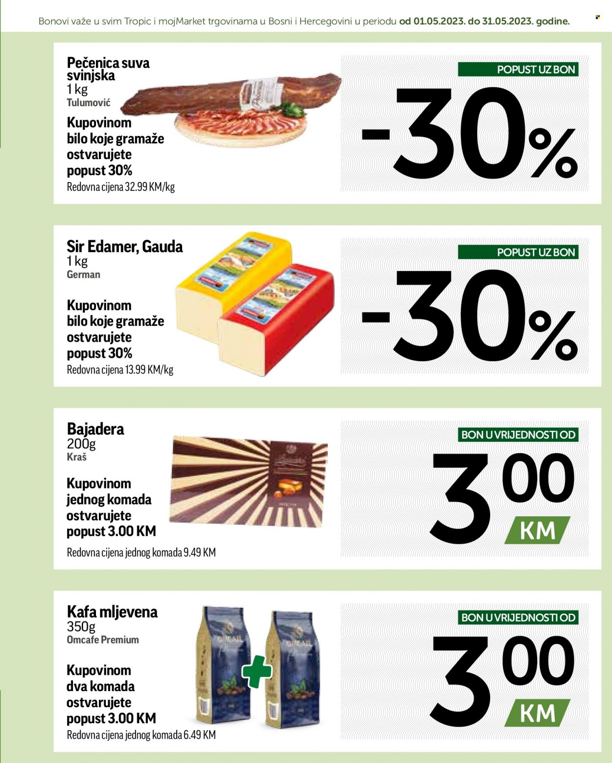 Tropic katalog - 01.05.2023. - 31.05.2023. - Sniženi proizvodi - pečenica, gouda, sir. Stranica 3.