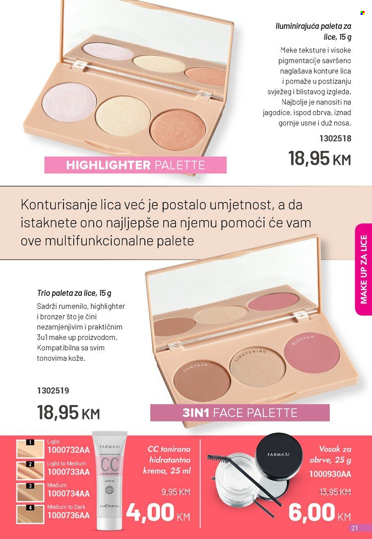 Farmasi katalog - 01.09.2023. - 30.09.2023. - Sniženi proizvodi - krema, Palette, highlighter, makeup, rumenilo, bronzer. Stranica 21.