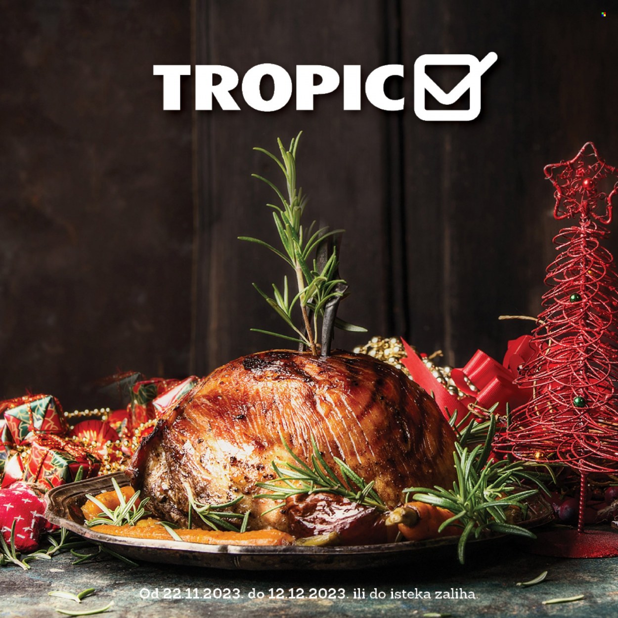 Tropic katalog - 22.11.2023. - 12.12.2023.. Stranica 1