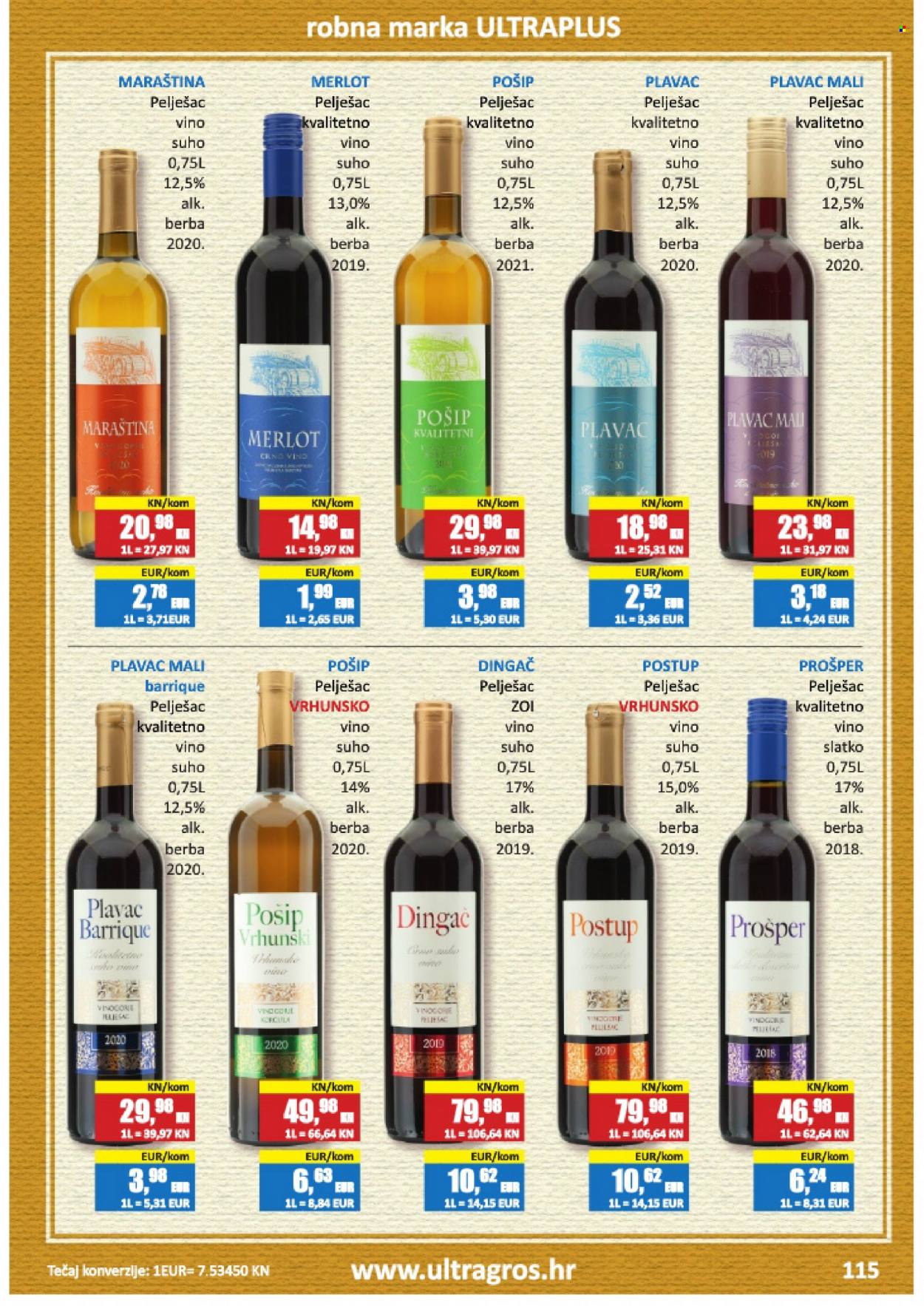 thumbnail - Vrutak katalog - Sniženi proizvodi - bijelo vino, crno vino, Merlot, Plavac, vino, Dingač, alkohol. Stranica 115.