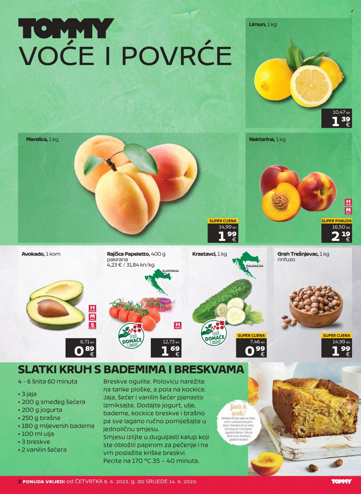 thumbnail - Tommy katalog - 08.06.2023. - 14.06.2023. - Sniženi proizvodi - marelica, limun, nektarina, grah, grah trešnjevac, krastavac, rajčica, avokado. Stranica 2.