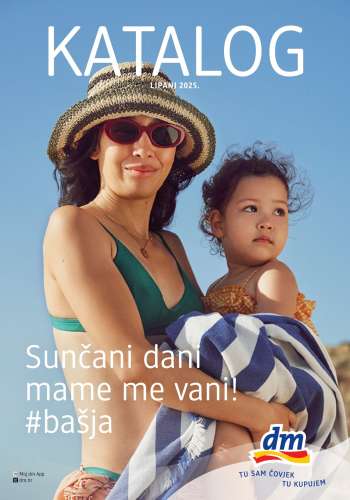 dm katalog - 01.06.2025. - 15.06.2025.