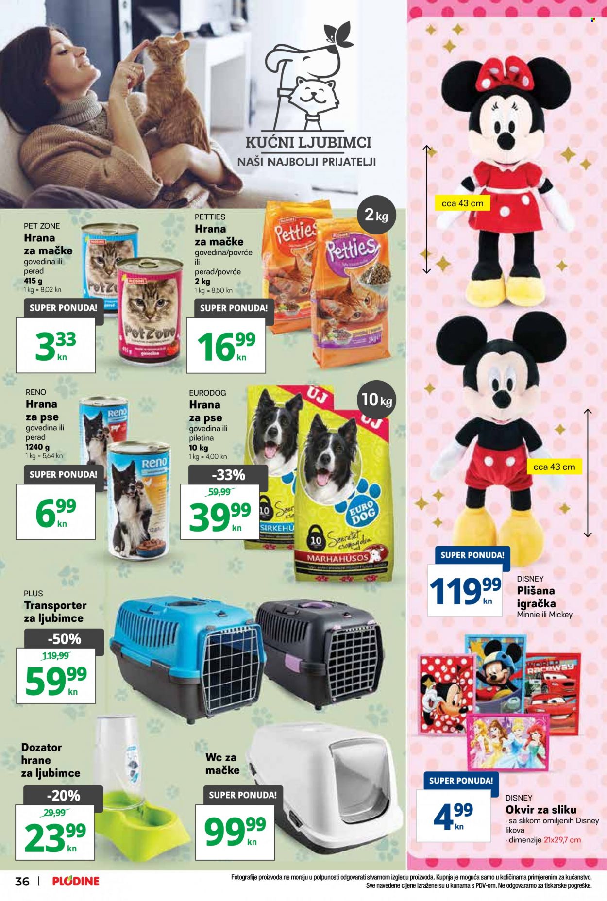 thumbnail - Plodine katalog - 25.11.2021. - 31.12.2021. - Sniženi proizvodi - Disney, Mickey Mouse, Minnie Mouse, hrana za mačke, hrana za pse, okvir za slike, igračka, plišana igračka. Stranica 36.
