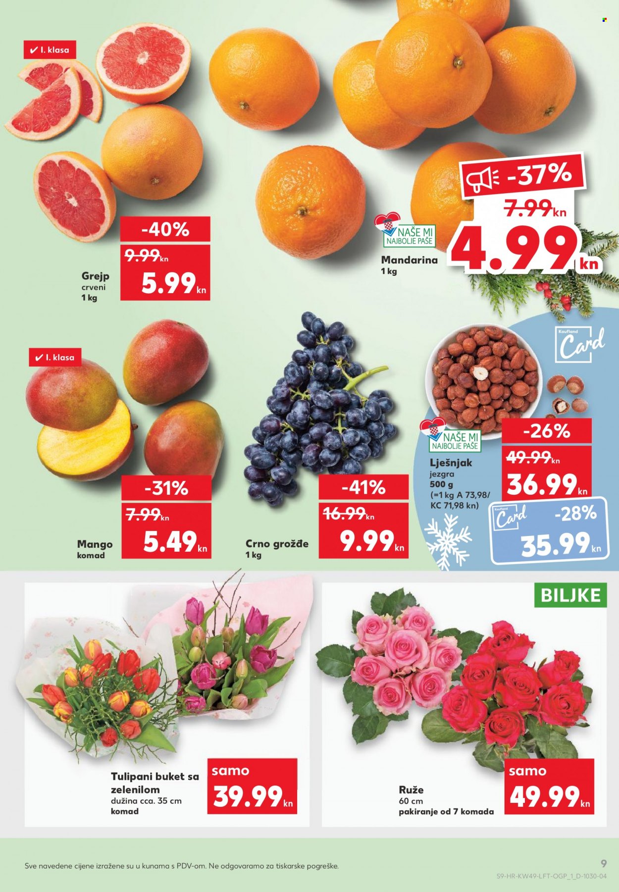 thumbnail - Kaufland katalog - 09.12.2021. - 15.12.2021. - Sniženi proizvodi - grejp, grožđe, mandarina, mango, lješnjak, ruža, buket, tulipan. Stranica 9.