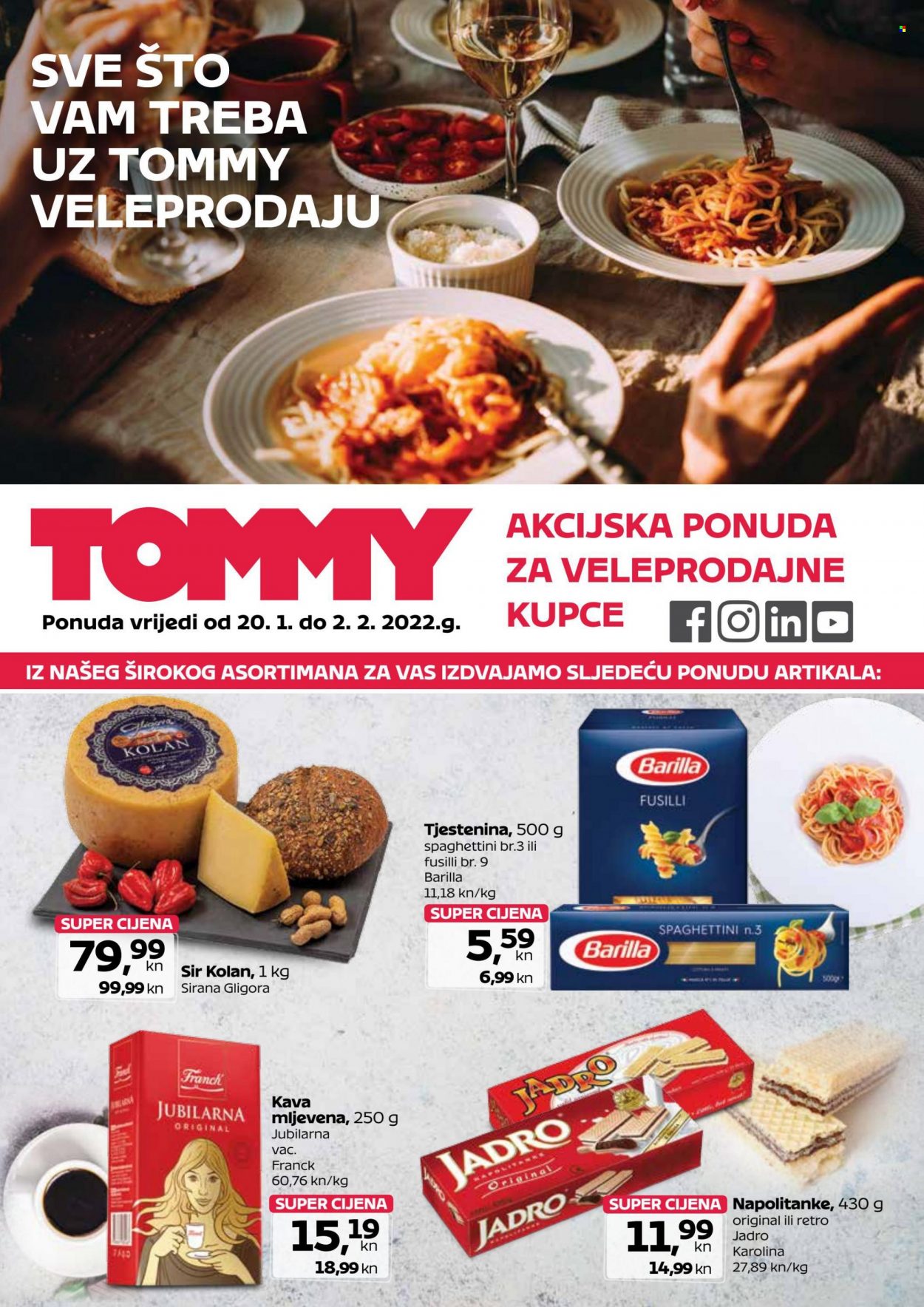 thumbnail - Tommy katalog - 20.01.2022. - 02.02.2022. - Sniženi proizvodi - sir, napolitanke, tjestenina, Barilla, kava, mljevena kava, Jubilarna. Stranica 1.