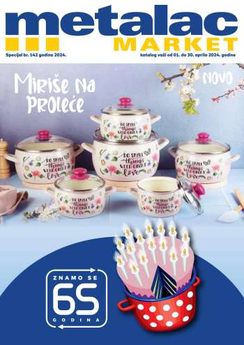 Metalac Market katalog - 01.04.2024 - 30.04.2024.