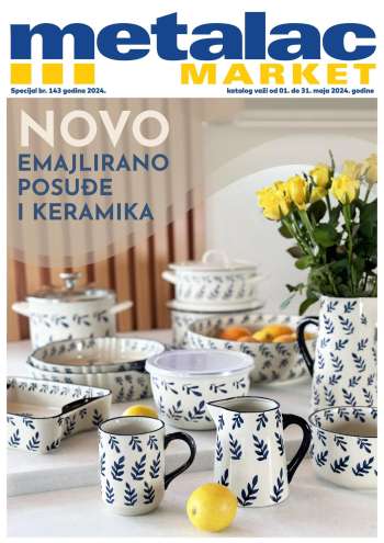 Metalac Market katalog - 01.05.2024 - 31.05.2024.