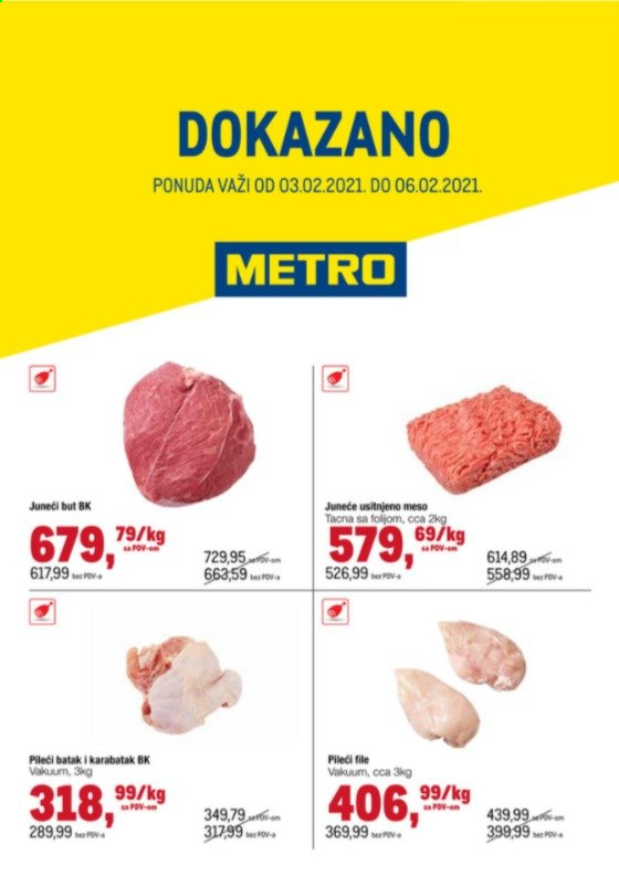 thumbnail - Metro katalog - 03.02.2021 - 06.02.2021 - Proizvodi na akciji - pileći batak, pileći file, pileće meso, juneći but, juneće meso, mleveno meso. Stranica 1.