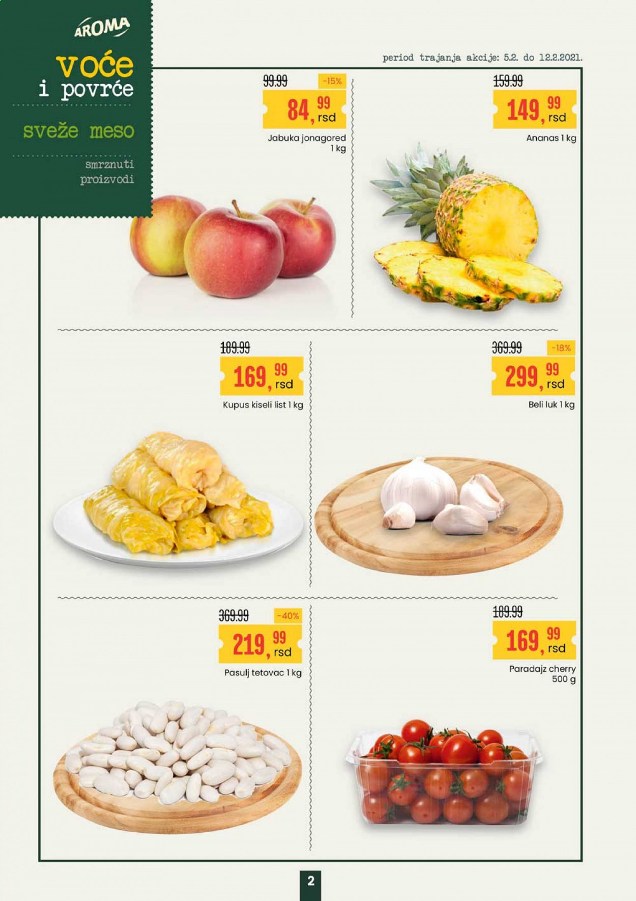 thumbnail - Aroma Market katalog - 05.02.2021 - 18.02.2021 - Proizvodi na akciji - paradajz, paradajz cherry, pasulj, beli luk, kupus, ananas, jabuka, kiseli kupus. Stranica 2.