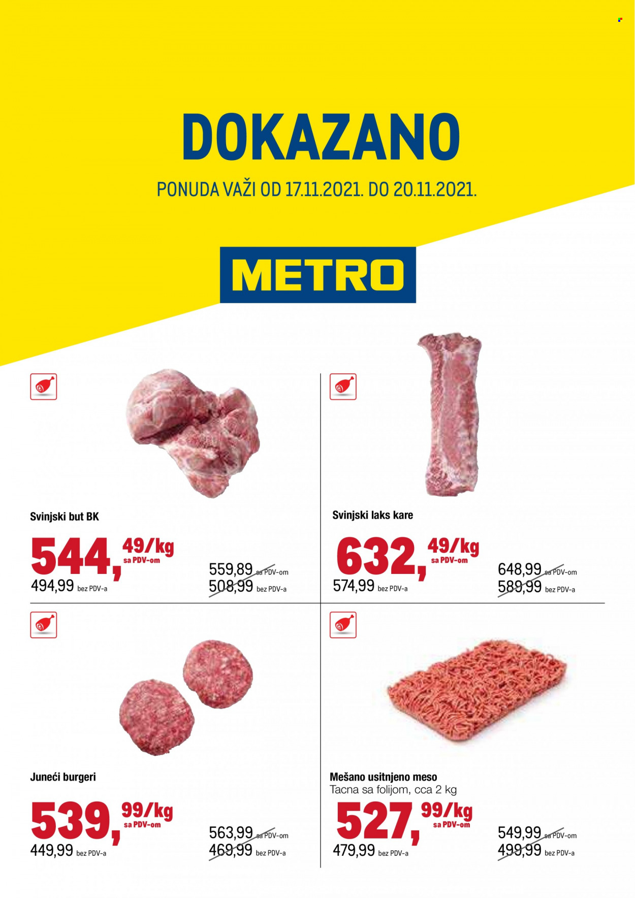 thumbnail - Metro katalog - 17.11.2021 - 20.11.2021 - Proizvodi na akciji - burger, mešano mleveno meso, mleveno meso, svinjski but, svinjski kare, suva svinjska pečenica. Stranica 1.