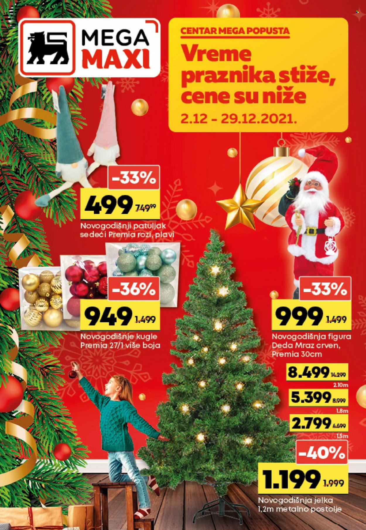thumbnail - Mega Maxi katalog - 02.12.2021 - 29.12.2021 - Proizvodi na akciji - Deda Mraz, figura, patuljak. Stranica 1.
