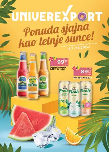 Univerexport katalog - 08.07.2022 - 07.08.2022.
