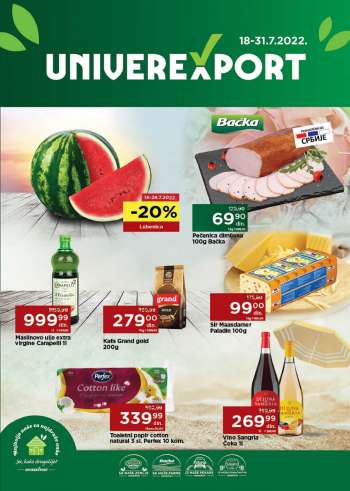 Univerexport katalog - 18.07.2022 - 31.07.2022.