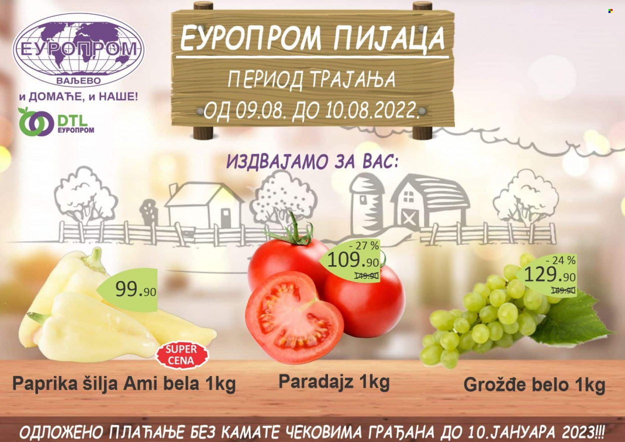thumbnail - Europrom katalog - 09.08.2022 - 10.08.2022 - Proizvodi na akciji - paprika, paprika šilja, paradajz, belo grožđe. Stranica 1.