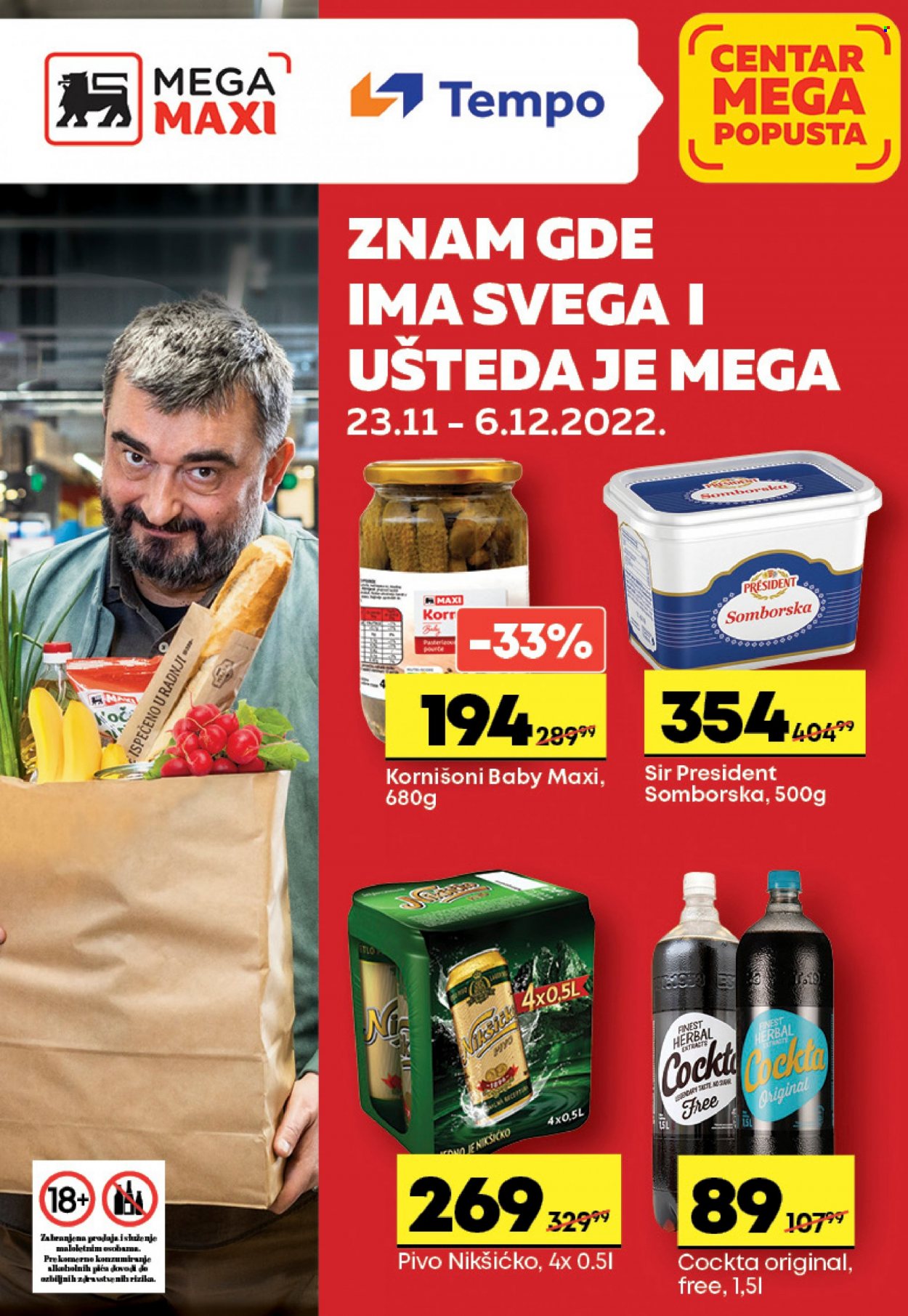 thumbnail - Mega Maxi katalog - 23.11.2022 - 06.12.2022 - Proizvodi na akciji - Nikšićko, pivo, alkohol, Cockta, President, sir, Somborska, kornišoni. Stranica 1.