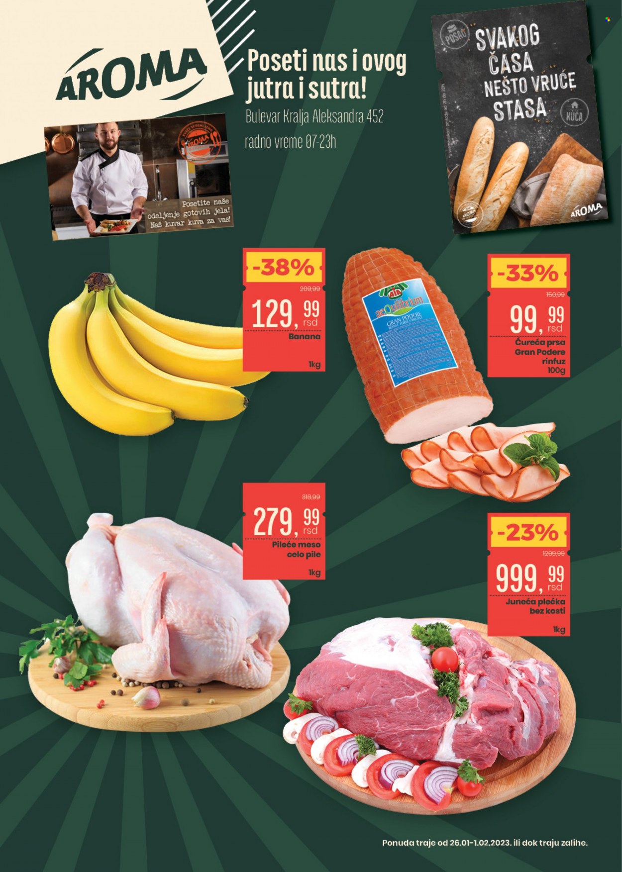 thumbnail - Aroma Market katalog - 26.01.2023 - 01.02.2023 - Proizvodi na akciji - banana, ćureća šunka, pile, pileće meso, juneća plećka, juneće meso, plećka. Stranica 1.