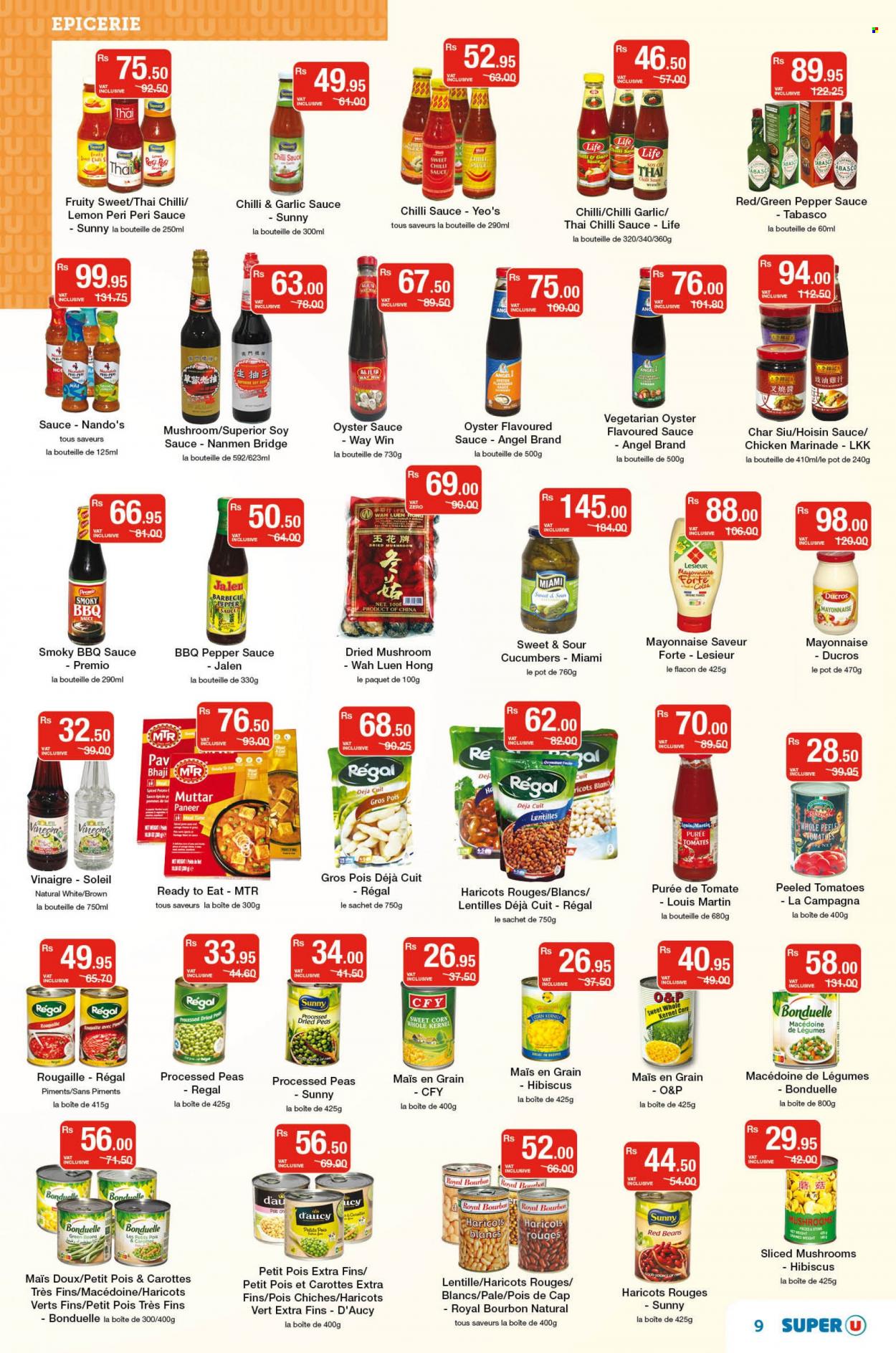 thumbnail - Super U Catalogue - 23.09.2022 - 6.10.2022 - Sales products - mushrooms, beans, corn, green beans, tomatoes, peas, sweet corn, green pepper, oysters, sauce, MTR, paneer, mayonnaise, tabasco, red beans, BBQ sauce, soy sauce, hoisin sauce, oyster sauce, chilli sauce, marinade, sweet chilli sauce, peri peri sauce, garlic sauce, vinegar, bourbon, pot. Page 9.