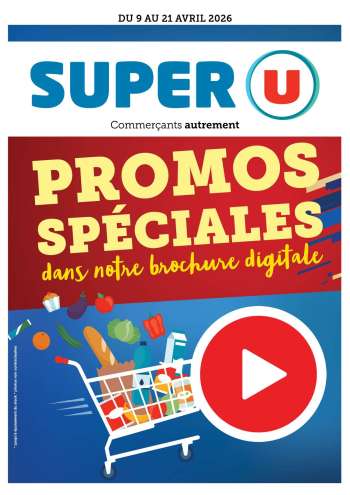 Super U Catalogue - 9.04.2026 - 21.04.2026.