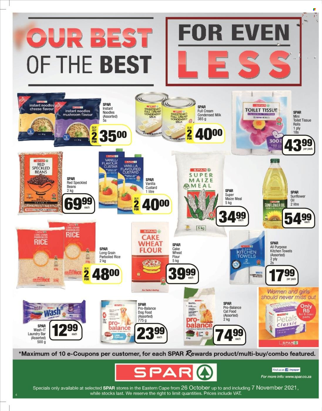 SPAR catalogue  - 25/10/2021 - 07/11/2021 - Sales products - mushroom, beans, instant noodles, noodles, cheese, custard, milk, condensed milk, flour, wheat flour, maize meal, cake flour, red beans, rice, parboiled rice, sunflower oil, oil, toilet paper, kitchen towels, laundry soap bar, sanitary pads, animal food, cat food, dog food. Page 3.
