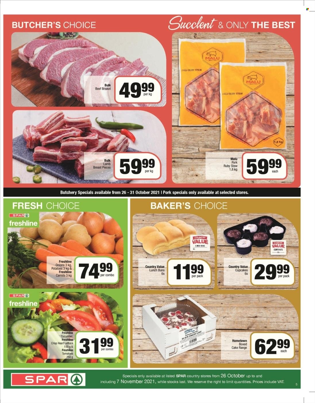 SPAR catalogue  - 26/10/2021 - 07/11/2021 - Sales products - cake, buns, cupcake, carrots, tomatoes, potatoes, lettuce, onion, beef meat, beef brisket. Page 5.