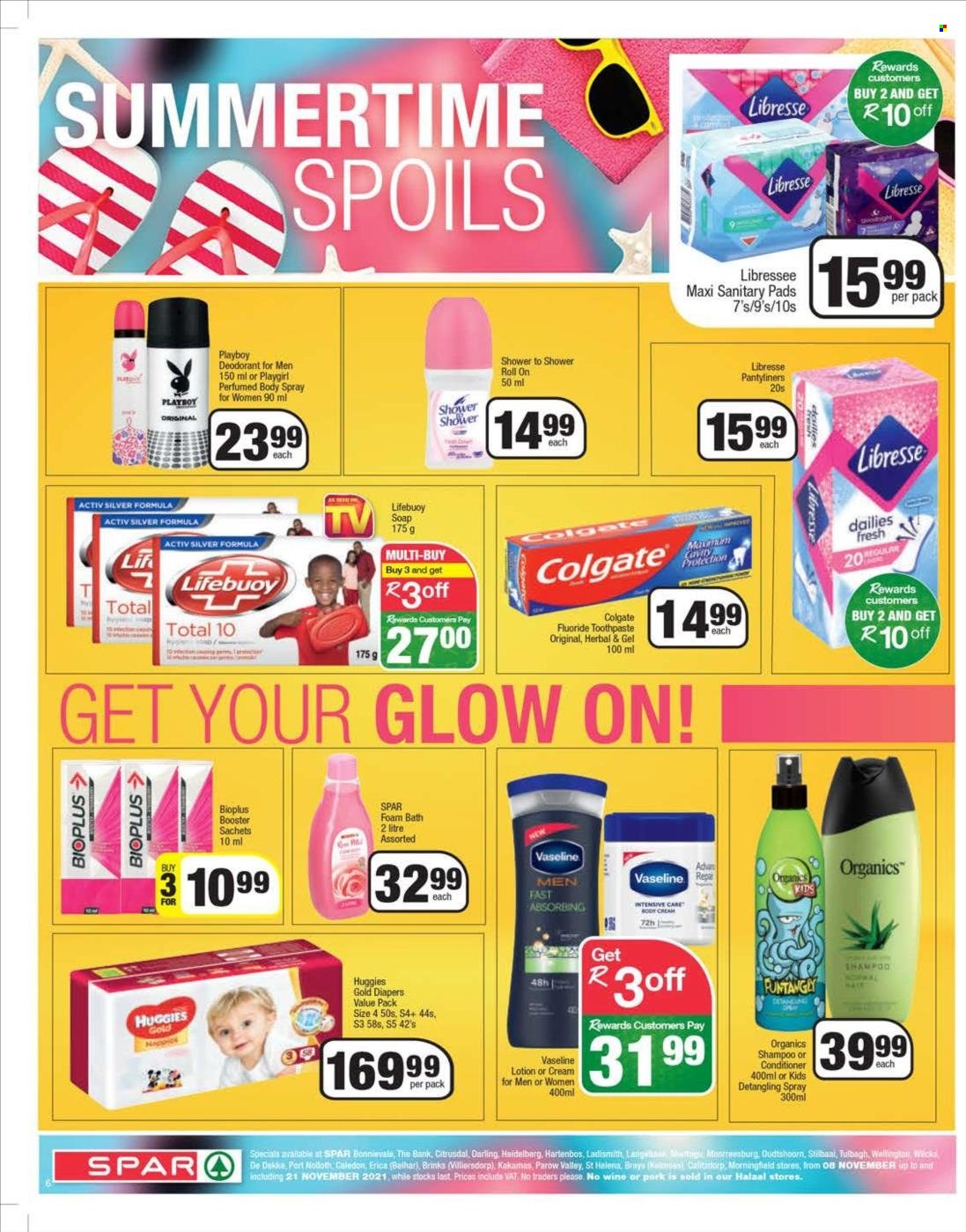 SPAR catalogue  - 08/11/2021 - 21/11/2021 - Sales products - Ladismith, Huggies, nappies, shampoo, bath foam, Vaseline, soap, Lifebuoy, Colgate, toothpaste, sanitary pads, pantyliners, conditioner, body lotion, body spray, anti-perspirant, roll-on, Playboy, deodorant, Playgirl. Page 6.