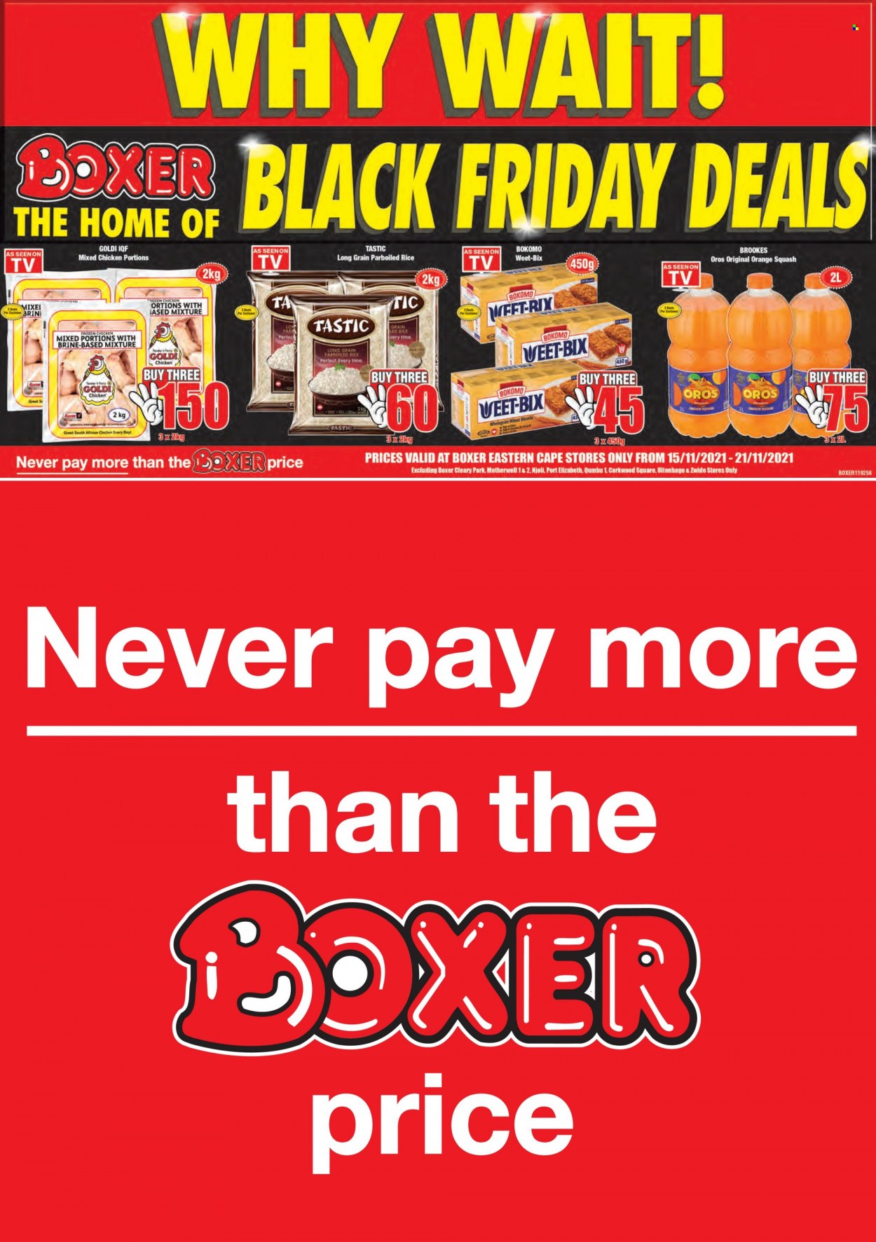 Boxer catalogue  - 15/11/2021 - 21/11/2021 - Sales products - Weet-Bix, rice, parboiled rice, Tastic, Oros, orange squash, chicken meat. Page 1.