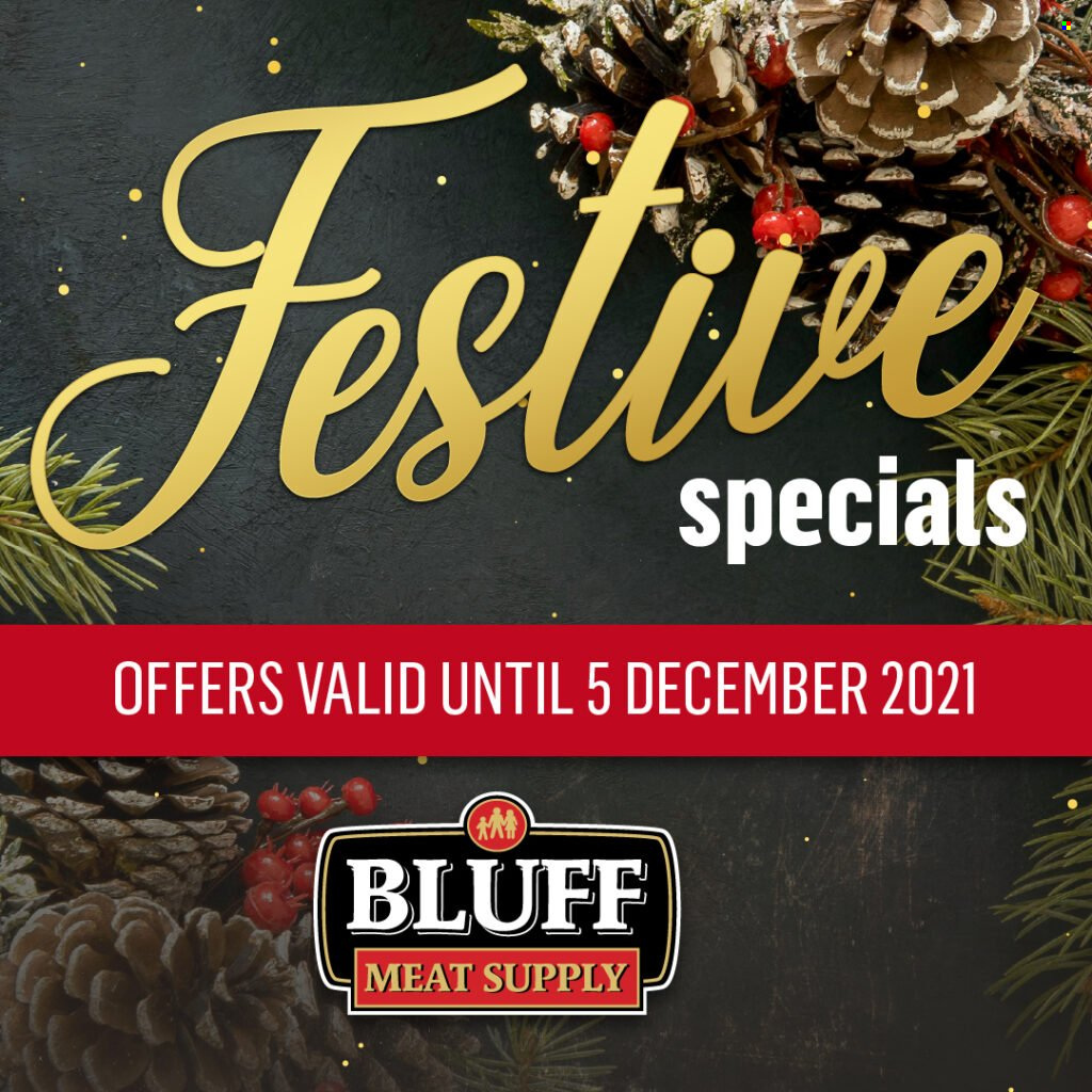 Bluff Meat Supply specials - 29/11/2021 - 05/12/2021. Page 1