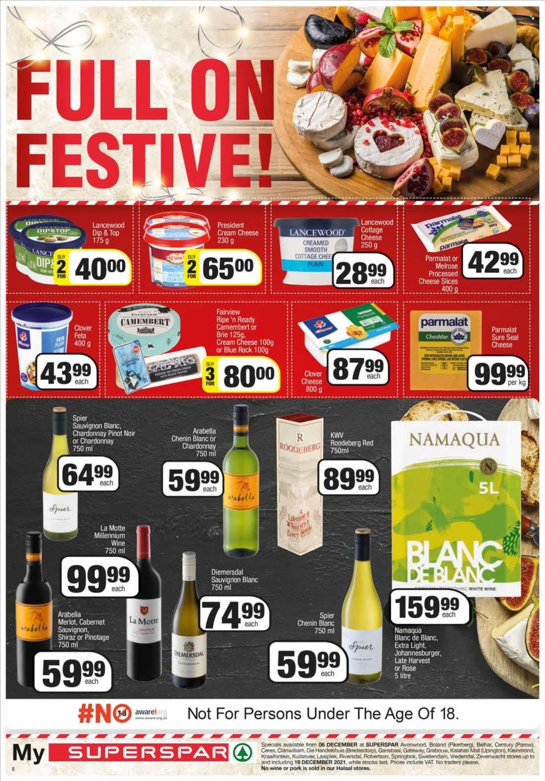 SPAR catalogue  - 06/12/2021 - 19/12/2021 - Sales products - camembert, cottage cheese, cream cheese, sliced cheese, cheddar, brie cheese, cheese, Lancewood, Président, feta cheese, Melrose, Clover, Parmalat, Cabernet Sauvignon, red wine, white wine, Chardonnay, Merlot, Pinot Noir, KWV, Chenin Blanc, Shiraz, Diemersdal, Sauvignon Blanc, rosé wine, Sure. Page 8.