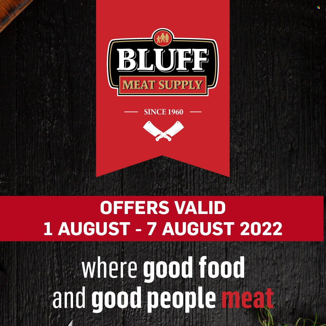 Bluff Meat Supply specials - 01/08/2022 - 07/08/2022. Page 1