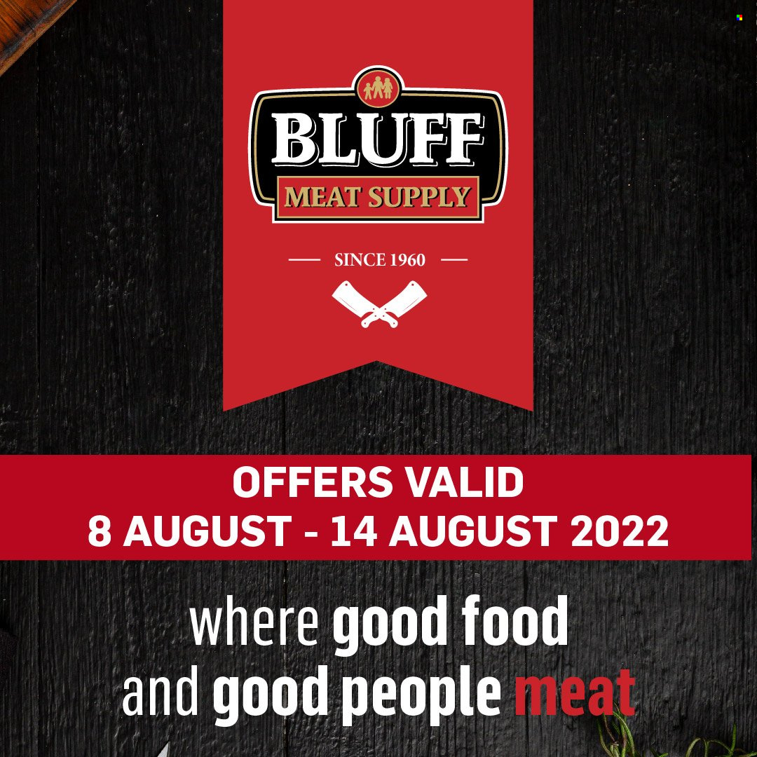 Bluff Meat Supply specials - 08/08/2022 - 14/08/2022. Page 1