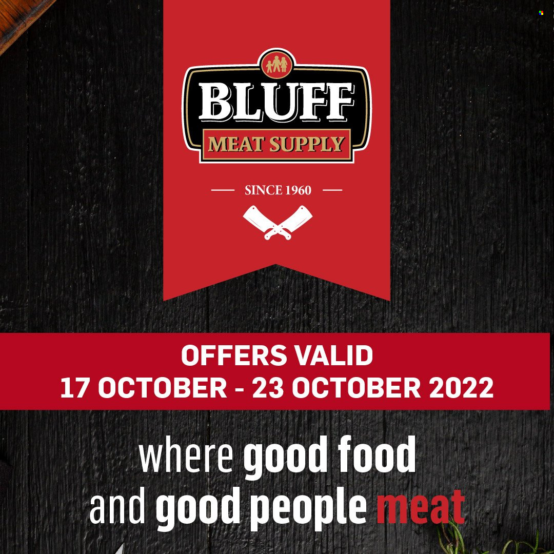 Bluff Meat Supply specials - 17/10/2022 - 23/10/2022. Page 1