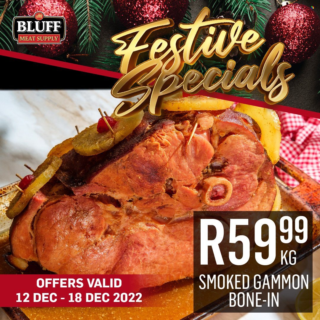 Bluff Meat Supply specials - 12/12/2022 - 18/12/2022. Page 2
