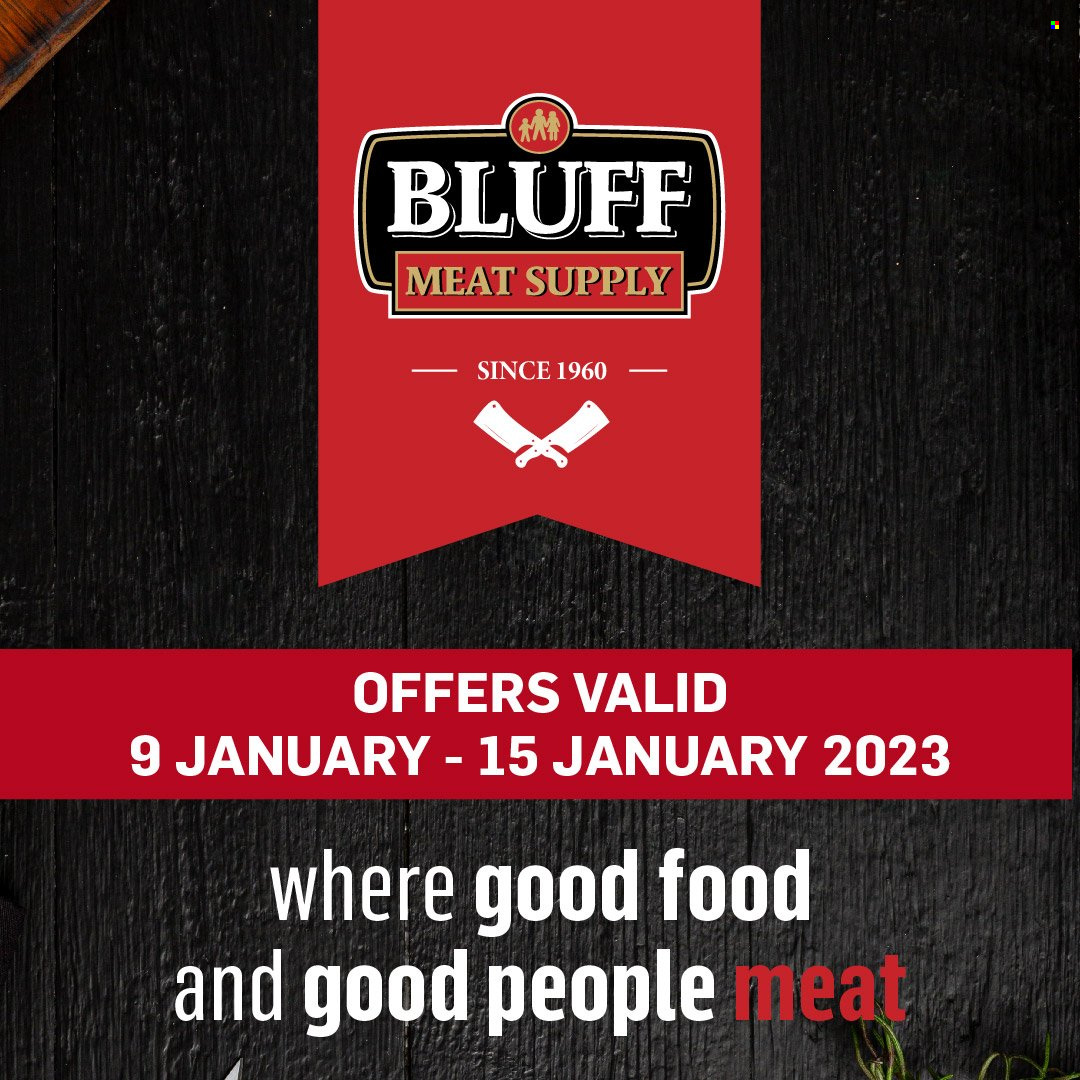 Bluff Meat Supply specials - 09/01/2023 - 15/01/2023. Page 1