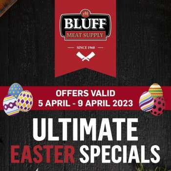 Bluff Meat Supply catalogue  - 05/04/2023 - 09/04/2023.