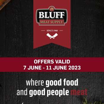 Bluff Meat Supply catalogue  - 07/06/2023 - 11/06/2023.