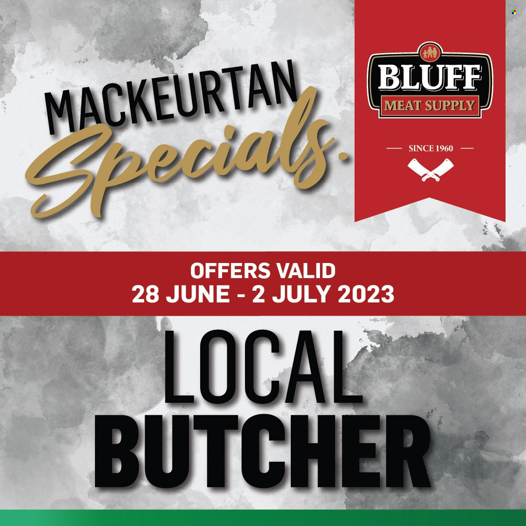 Bluff Meat Supply specials - 28/06/2023 - 02/07/2023. Page 1