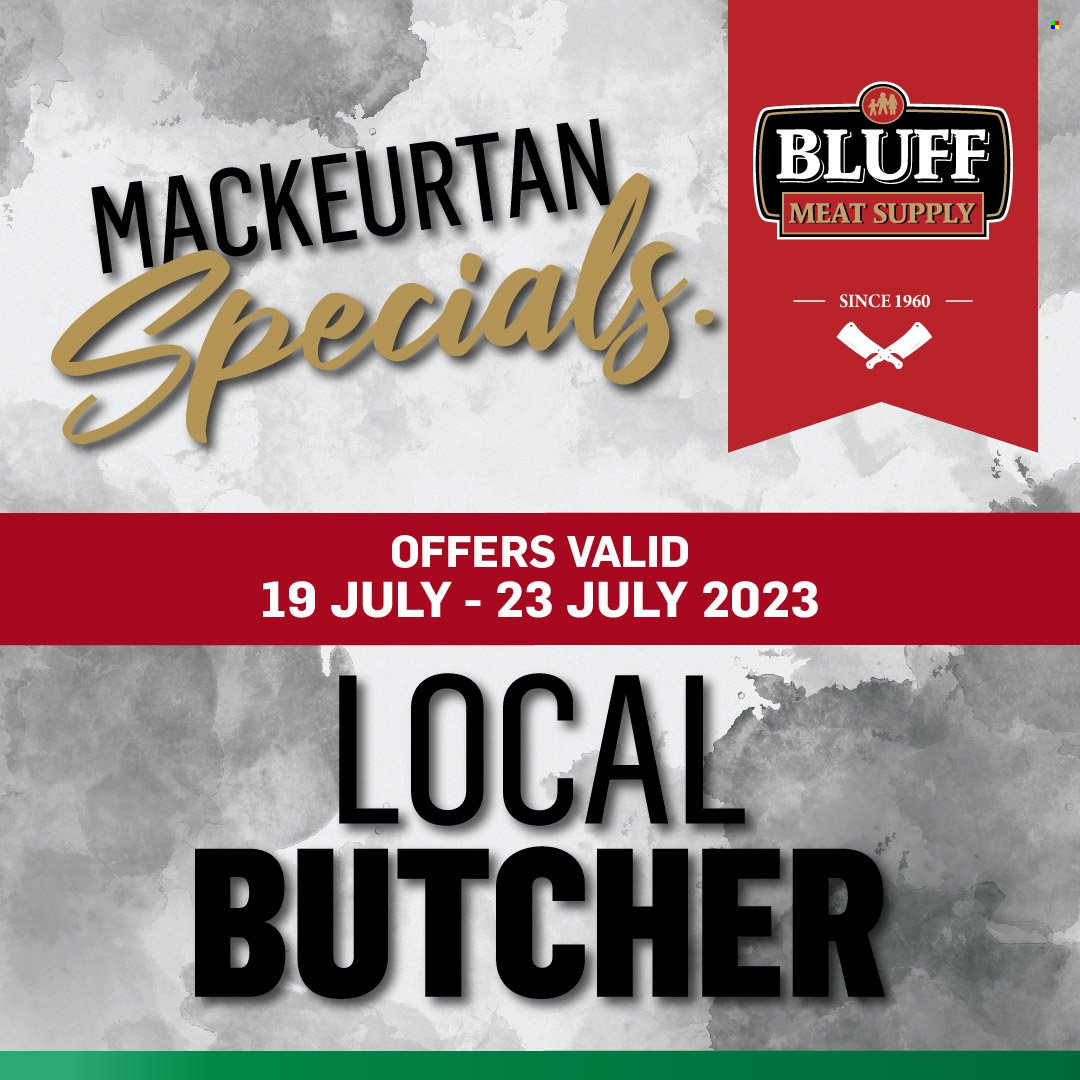 Bluff Meat Supply specials - 19/07/2023 - 23/07/2023. Page 1