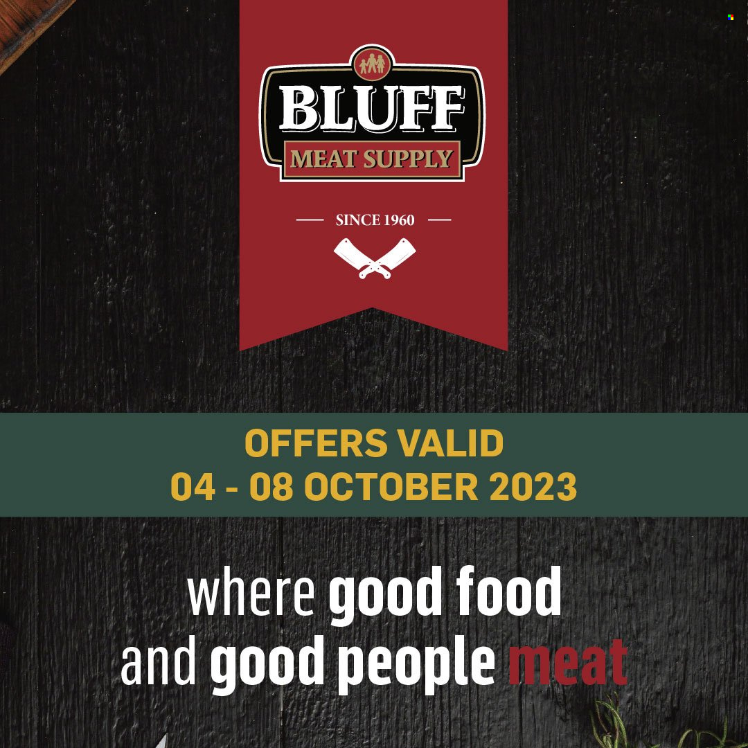 Bluff Meat Supply specials - 04/10/2023 - 08/10/2023. Page 1