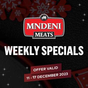Mndeni Meats catalogue  - 11/12/2023 - 17/12/2023.