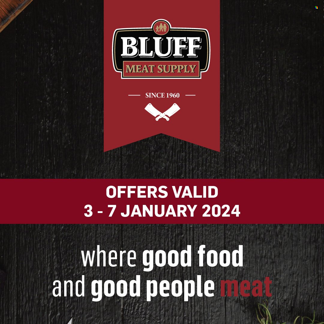 Bluff Meat Supply specials - 03/01/2024 - 07/01/2024. Page 1