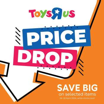 Toys R Us catalogue  - 26/04/2024 - 28/04/2024.