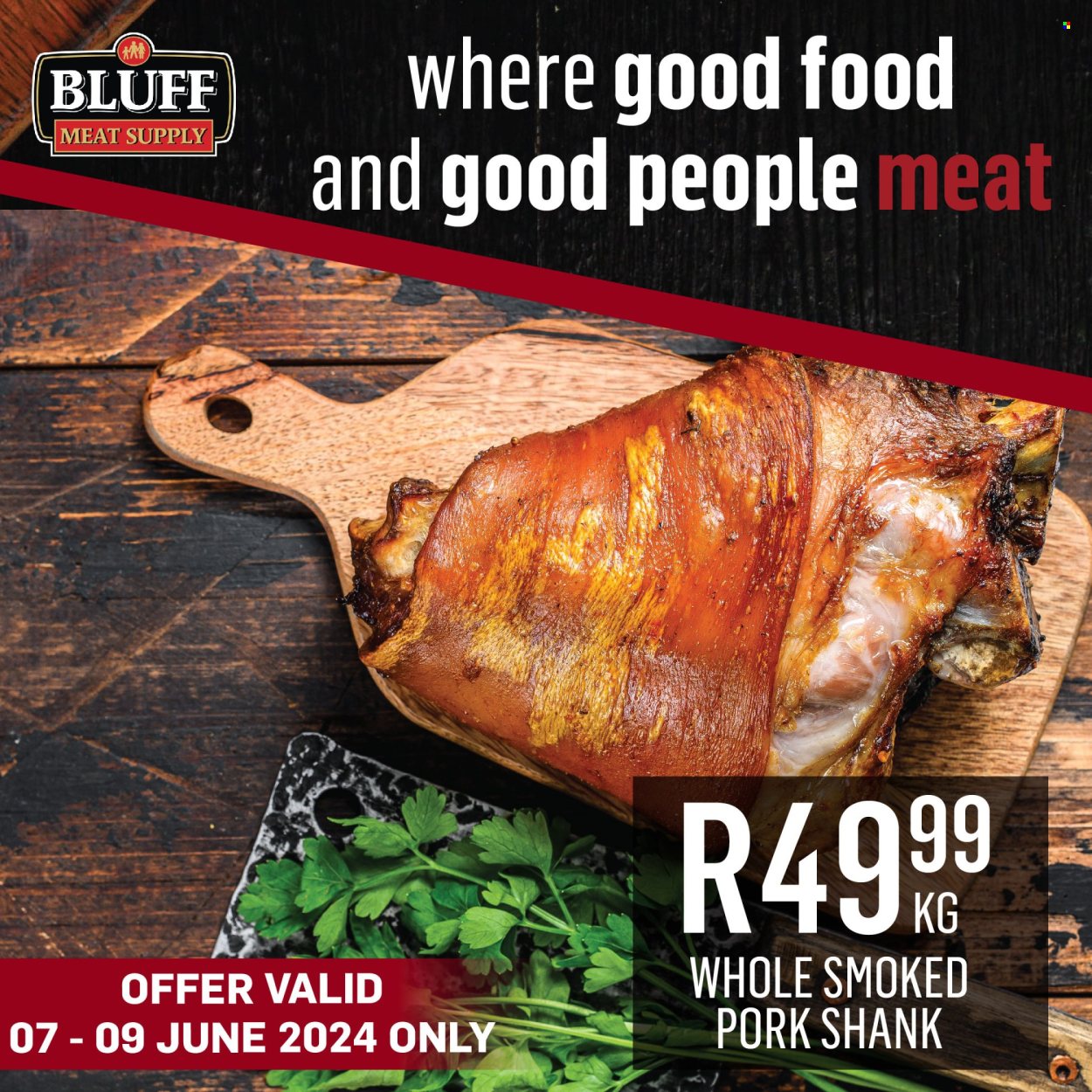 Bluff Meat Supply specials - 05/06/2024 - 09/06/2024. Page 7