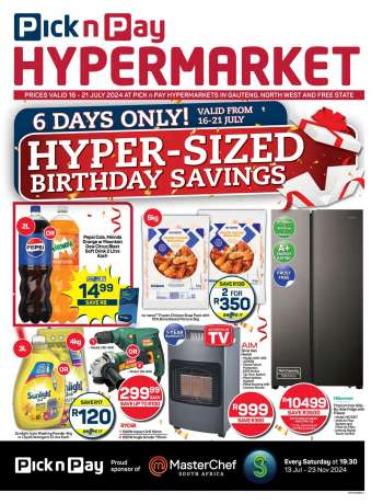 Pick n Pay Hypermarket catalogue  - 16/07/2024 - 21/07/2024.