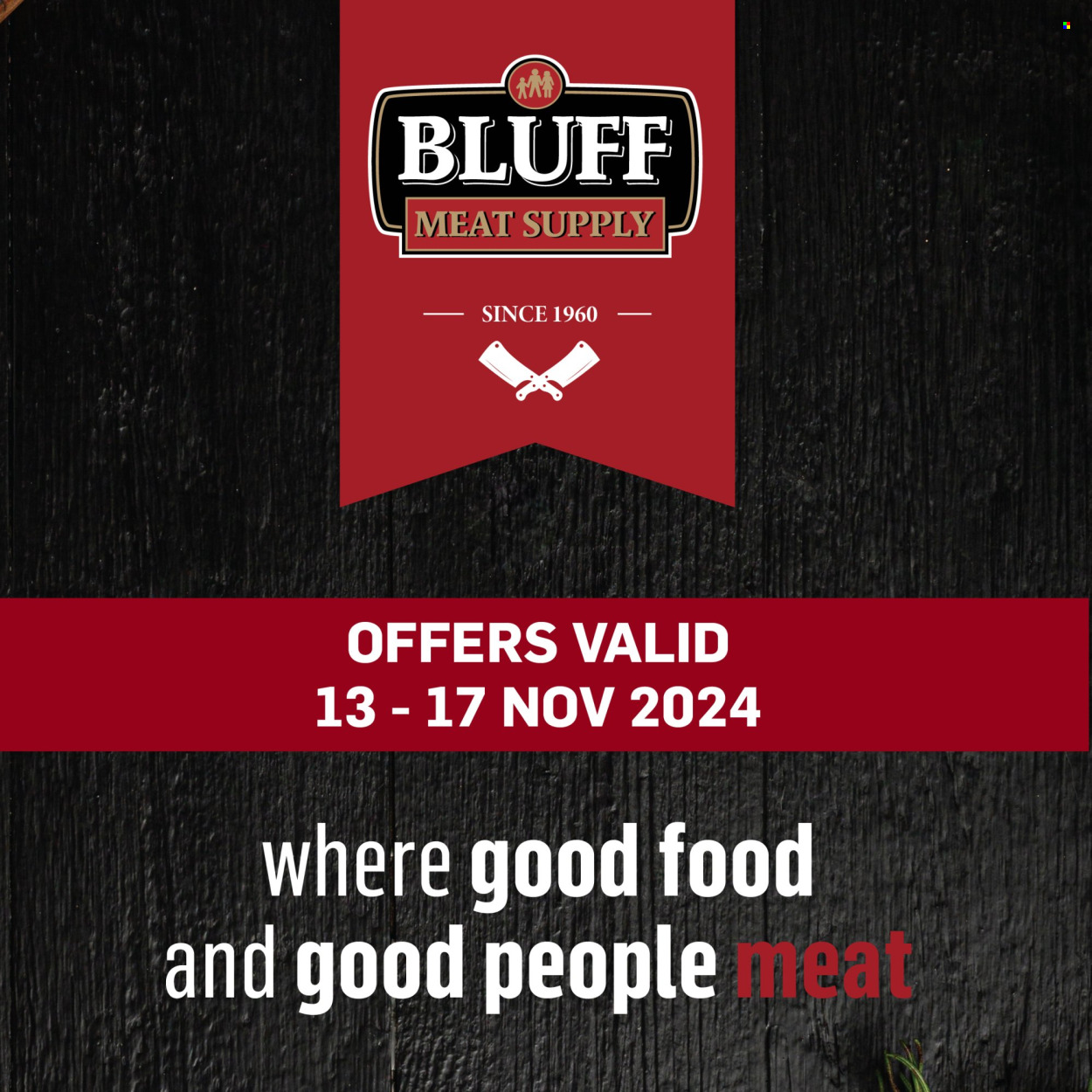 Bluff Meat Supply specials - 13/11/2024 - 17/11/2024. Page 1