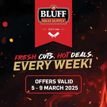 Bluff Meat Supply catalogue  - 05/03/2025 - 09/03/2025.